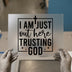 Trusting God Quote | DTF Transfer Ready to Press | Faith-Inspired Heat Transfer