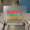 Wonderful Counselor Mighty God | DTF Transfer Ready to Press | Christmas Heat Transfer