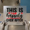 Happily Ever After DTF Transfer Ready to Press | Romantic Script Heat Transfer