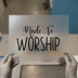 Made To WORSHIP Christian Quote | DTF Transfer Ready to Press | Script Heat Transfer
