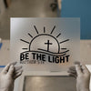 Be The Light Matthew 5:14 | DTF Transfer Ready to Press | Faith Heat Transfer