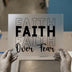 Faith Over Fear Bold Script | DTF Transfer Ready to Press | Motivational Heat Transfer