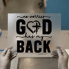 God Has My Back Scripture | DTF Transfer Ready to Press | Faith Heat Transfer