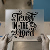 Trust In The Lord | DTF Transfer Ready to Press | Faith Script Heat Transfer