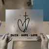 Faith Hope Love Heart & Cross | DTF Transfer Ready to Press | Inspirational Heat Transfer