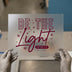 Be The Light Matthew 5:15 | Pink DTF Transfer Ready to Press | Inspirational Heat Transfer