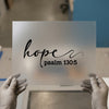 Hope Psalm 130:5 | DTF Transfer Ready to Press | Scriptural Heat Transfer