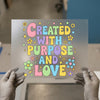 Created with Purpose and Love | DTF Transfer Ready to Press | Retro Bloom Heat Transfer