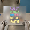Sweet Strong Faith Quote | DTF Transfer Ready to Press | Retro Daisy Heat Transfer