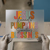 Jesus Flannels Pumpkins Blessings | DTF Transfer Ready to Press | Fall Cozy Heat Transfer