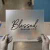 Blessed Jeremiah 17:7 | DTF Transfer Ready to Press | Scriptural Heat Transfer