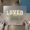 Loved By The Father Scripture | DTF Transfer Ready to Press | Floral Heat Transfer