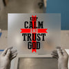 Keep Calm and Trust God DTF Transfer Ready to Press | Christian Style Heat Transfer