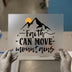 Faith Can Move Mountains | DTF Transfer Ready to Press | Inspirational Heat Transfer