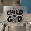 Child of God DTF Transfer | Ready to Press Heat Transfer | Christian Faith