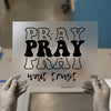 Pray Wait Trust | DTF Transfer Ready to Press | Retro Faith Heat Transfer