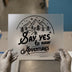 Say Yes to New Adventures DTF Transfer Ready to Press | Nature Outline Heat Transfer