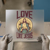 Love Like Jesus | DTF Transfer Ready to Press | Vintage Faith Heat Transfer
