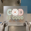 God Is Good All The Time | DTF Transfer Ready to Press | Boho Sunflower Heat Transfer