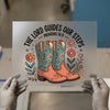 Lord Guides Our Steps Country Boots | DTF Transfer Ready to Press | Western Heat Transfer