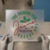 Christmas 'Jesus The Reason For The Season' | DTF Transfer Ready to Press | Holiday Heat Transfer