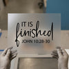 It Is Finished John 10:28-30 | DTF Transfer Ready to Press | Scriptural Heat Transfer