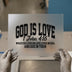 God Is Love Scriptural | DTF Transfer Ready to Press | Christian Heat Transfer