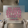 We Love Because He First Loved Us | DTF Transfer Ready to Press | Retro Christian Heat Transfer