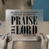 Praise the Lord | DTF Transfer Ready to Press | Bold Religious Heat Transfer