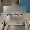 Way Maker Isaiah 41:10 | DTF Transfer Ready to Press | Scriptural Heat Transfer
