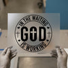 In the Waiting God Is Working | DTF Transfer Ready to Press | Faith Heat Transfer