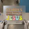 Today's Good Mood is Sponsored by Jesus | DTF Transfer Ready to Press | Retro Christian Heat Transfer