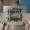 Loved And Blessed Design | DTF Transfer Ready to Press | Faith Script Heat Transfer