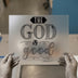 The God Is Good | DTF Transfer Ready to Press | Faith Heat Transfer