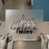 Explore More Mountains | DTF Transfer Ready to Press | Adventure Heat Transfer