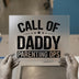 Call of Daddy Parenting Ops | DTF Transfer Ready to Press | Humorous Heat Transfer