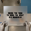 Never Too Tired Quote | DTF Transfer Ready to Press | Motivational Heat Transfer
