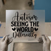 Autism Seeing The World Differently | DTF Transfer Ready to Press | Advocacy Heat Transfer