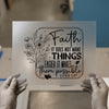 Faith Makes Things Possible Quote | DTF Transfer Ready to Press | Inspirational Heat Transfer