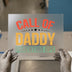 Call of Daddy Parenting Ops | DTF Transfer Ready to Press | Retro Heat Transfer