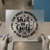 Golf Quote DTF Transfer | Ready to Press | Motivational Heat Transfer