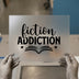 Fiction Addiction Book Lover | DTF Transfer Ready to Press | Literary Heat Transfer