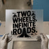 Two Wheels, Infinite Roads | DTF Transfer Ready to Press | Motorcycle Heat Transfer