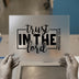 Trust In The Lord (Proverbs 3:5-6) | DTF Transfer Ready to Press | Inspirational Heat Transfer