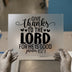 Give Thanks To The Lord | DTF Transfer Ready to Press | Faith Heat Transfer