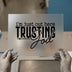 Scripture Quote 'Trusting God' | DTF Transfer Ready to Press | Faith Heat Transfer