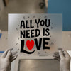All You Need Is Love | DTF Transfer Ready to Press | Valentine's Heat Transfer