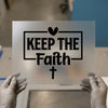 Keep The Faith Quote | DTF Transfer Ready to Press | Inspirational Heat Transfer