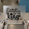 Daughter of the King DTF Transfer Ready to Press | Christian Heat Transfer