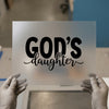 God's Daughter Script | DTF Transfer Ready to Press | Faith Heat Transfer